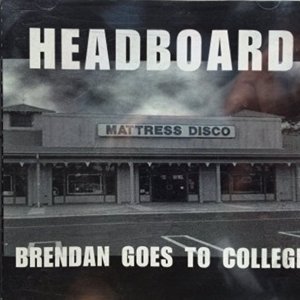 Image for 'Brendan Goes To College'