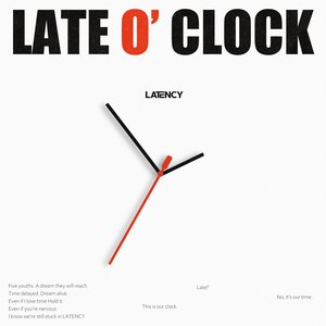 Image for 'LATE O' CLOCK'