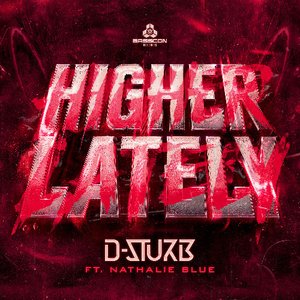 Image for 'Higher Lately'