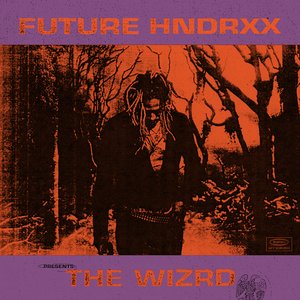 'Future Hndrxx Presents: The WIZRD' için resim