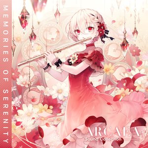 Image for 'Arcaea Sound Collection - Memories of Serenity'