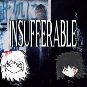 Image for 'insufferable'