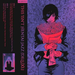 Image for 'This Isn't Hentai Jazz (Deluxe)'