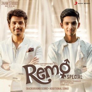 Image for 'Remo Special (Original Background Score + Additional Song)'