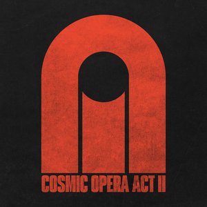 Image for 'COSMIC OPERA ACT II'