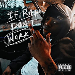 Image for 'If Rap Dont Work (Deluxe)'