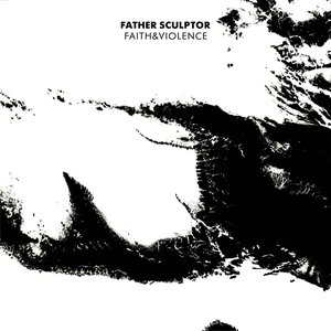 'Faith & Violence' için resim