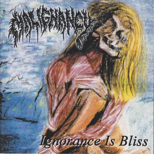 Image for 'Ignorance Is Bliss (The Malignancy Demos)'