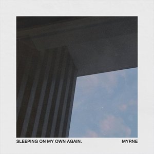 Image for 'Sleeping On My Own Again'