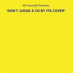Zdjęcia dla 'Dont Judge A CD By Its Cover'