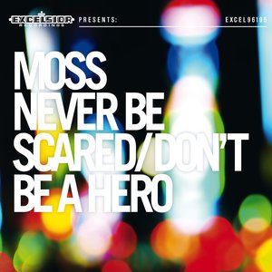 'Never Be Scared / Don't Be A Hero'の画像