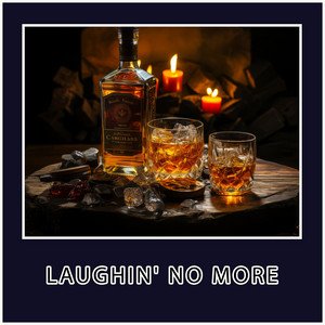Изображение для 'Laughing No More'