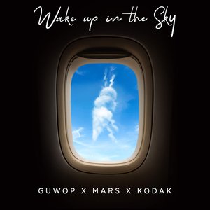 Image for 'Wake Up in the Sky'