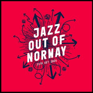 Image for 'Jazz Out of Norway 11th set'