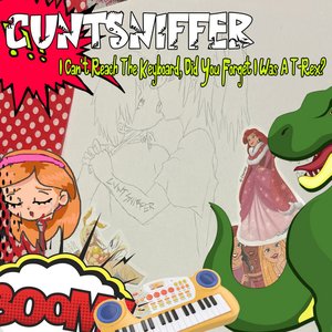 Image for 'I Can't Reach The Keyboard, Did You Forget I Was A T-Rex?'