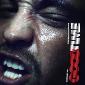 Image for 'Good Time (Original Motion Picture Soundtrack)'