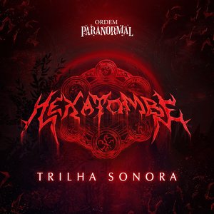 Image for 'Ordem Paranormal: HEXATOMBE (Trilha Sonora)'