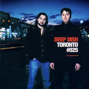 Imagen de 'Global Underground #25: Deep Dish - Toronto'