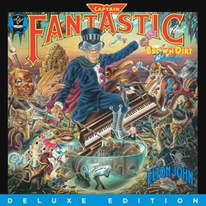 Image for 'Captain Fantastic and the Brown Dirt Cowboy (Deluxe Edition)'