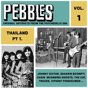 Image for 'Pebbles Vol. 1, Thailand Pt. 1, Originals Artifacts from the Psychedelic Era'