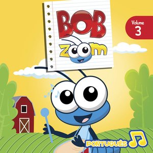 Image for 'Bob Zoom, Vol. 3: Português'