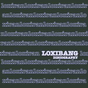 Image for 'Loxibang (Discography)'