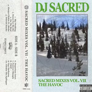 Image for 'Sacred Mixes Vol. VII The Havoc'
