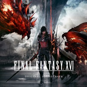 Image for 'FINAL FANTASY XVI Original Soundtrack'