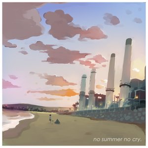 Image for 'NO SUMMER NO CRY'