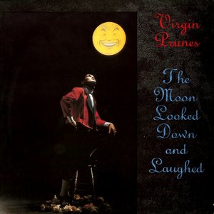 Image for 'The Moon Looked Down and Laughed'