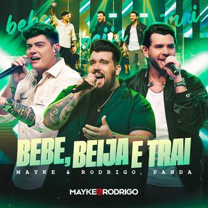 Image for 'Bebe, Beija e Trai (Ao Vivo)'
