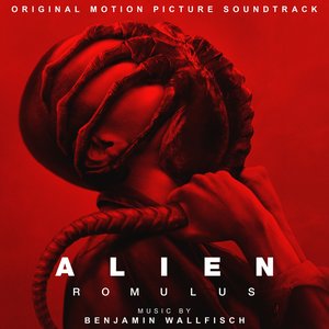 Image for 'Alien: Romulus (Original Motion Picture Soundtrack)'