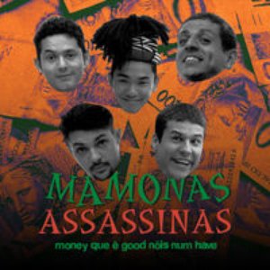 'Mamonas Assassinas: Money que é good nóis num have' için resim