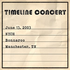 Zdjęcia dla 'Jun 13, 2003 - Manchester, TN (Bonnaroo)'