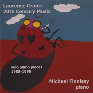 Immagine per 'Crane, L.: 20th Century Music (Solo Piano Pieces, 1985-1999)'