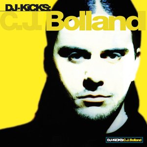 Bild für 'DJ-Kicks: C.J. Bolland'