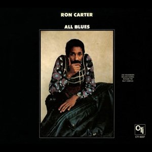 Image for 'All Blues (CTI Records 40th Anniversary Edition)'