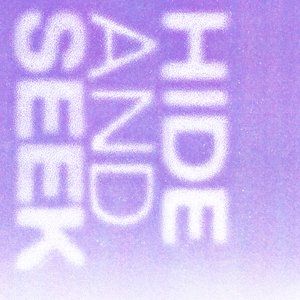 'HIDE AND SEEK' için resim