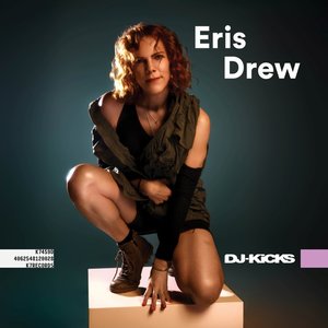 Image for 'DJ-Kicks: Eris Drew'