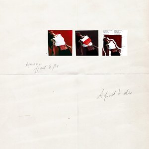 Image for 'AFRAID TO DIE'