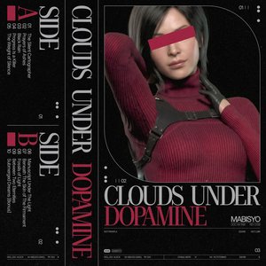 Bild für 'Clouds Under Dopamine'