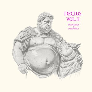 Image for 'Decius Vol. II (Splendour & Obedience)'