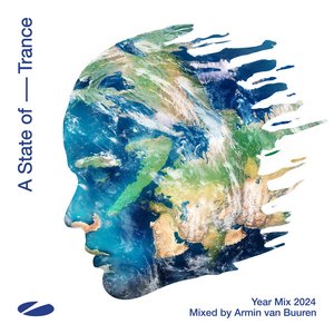 Image for 'A State of Trance Year Mix 2024 (Mixed by Armin van Buuren)'