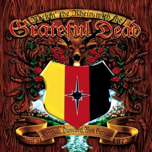 Image for 'Rockin' the Rhein with the Grateful Dead: Rheinhalle, Dusseldorf, West Germany, 4/24/72 (Live)'