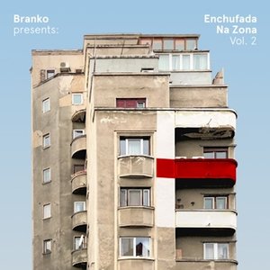 'Branko Presents: Enchufada Na Zona Vol. 2'の画像
