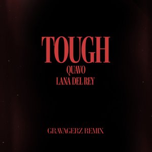 Imagem de 'Tough (Gravagerz Remix)'