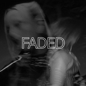 Image for 'FADED'
