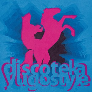 Image pour 'Discoteka Yugostyle EP'