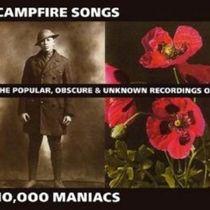 Image for 'Campfire Songs: The Popular, Obscure and Unknown Recordings'