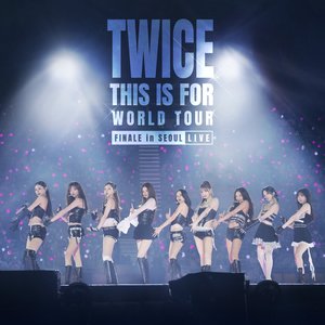 Immagine per '<THIS IS FOR> WORLD TOUR FINALE in SEOUL - LIVE'